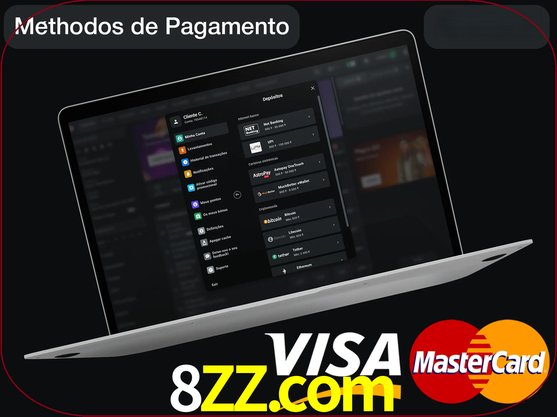 Use seu método de depósito preferido.